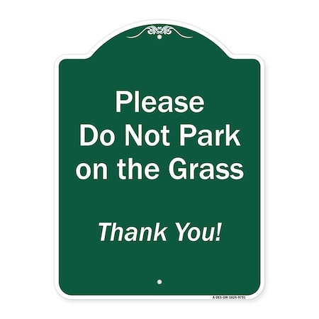 Signmission Please Do Not Park On Grass Thank You! Heavy-Gauge Aluminum Sign, 24" x 18", GW-1824-9791 A-DES-GW-1824-9791
